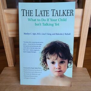 The Late Talker What to Do If Your Child Isn't Talking Yet Paperback Book